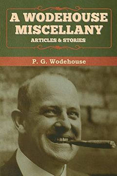 portada A Wodehouse Miscellany: Articles & Stories (en Inglés)