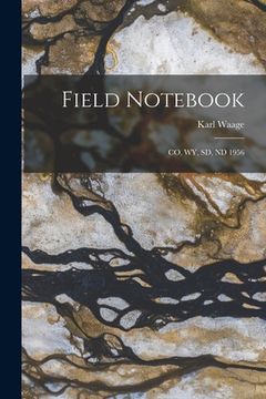 portada Field Notebook: Co, Wy, Sd, ND 1956