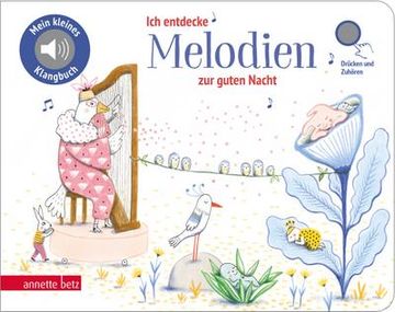 portada Ich Entdecke Melodien zur Guten Nacht - Pappbilderbuch mit Sound (Mein Kleines Klangbuch) (en Alemán)