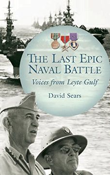 portada The Last Epic Naval Battle: Voices From Leyte Gulf (en Inglés)