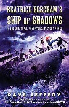 portada Beatrice Beecham's Ship of Shadows: A Supernatural Adventure/Mystery Novel (en Inglés)