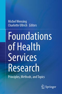 portada Foundations of Health Services Research: Principles, Methods, and Topics (en Inglés)
