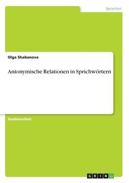 portada Antonymische Relationen in Sprichwörtern (en Alemán)