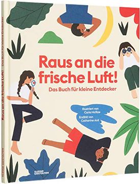 portada Raus an die Frische Luft: Ein Buch für Kleine Entdecker (en Alemán)