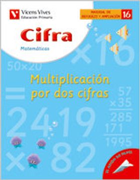 portada cifra, multiplicación por dos cifras, matemáticas, 4 educación primaria. cuaderno 16