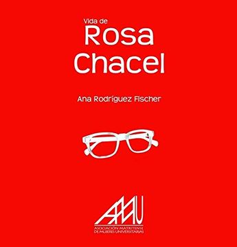portada Vida de Rosa Chacel (Biografías de Mujeres)