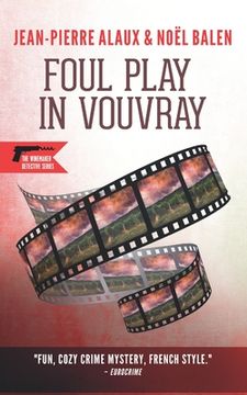 portada Foul Play in Vouvray (en Inglés)