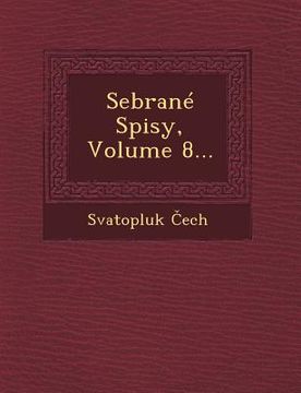 portada Sebrane Spisy, Volume 8...