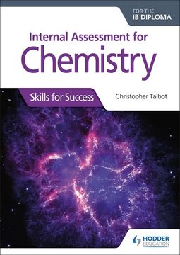 portada Internal Assess for Chemistry for the ib Dip: Skills for Success (en Inglés)