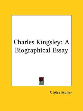 portada charles kingsley: a biographical essay (in English)