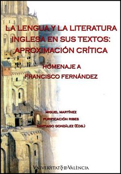 portada La Lengua y la Literatura Inglesa en sus Textos: Aproximación Crítica: Homenaje a Francisco Fernández