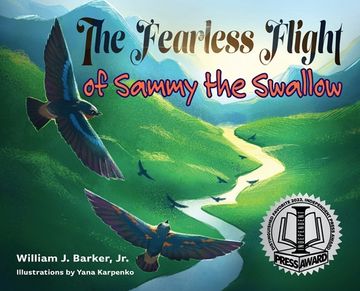 portada The Fearless Flight of Sammy the Swallow (in English)