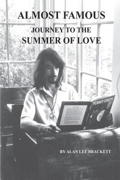 portada Almost Famous: Journey to the Summer of Love (en Inglés)