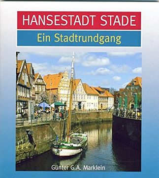 portada Hansestadt Stade: Ein Stadtrundgang (in German)