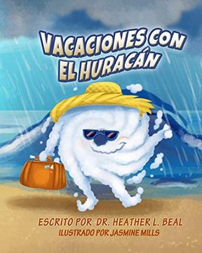 portada Vacaciones con el Huracán: Un Libro de Preparación Sobre Huracanes (in Spanish)