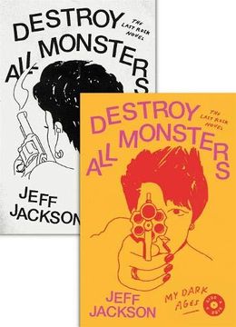 portada Destroy all Monsters: The Last Rock Novel 