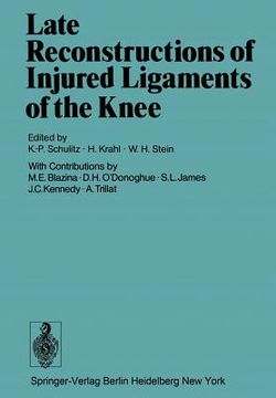 portada late reconstructions of injured ligaments of the knee (en Inglés)