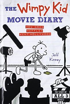 portada The Wimpy kid Movie Diary: How Greg Heffley Went Hollywood (in English)