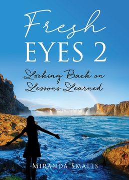 portada Fresh Eyes 2: Looking Back on Lessons Learned (en Inglés)