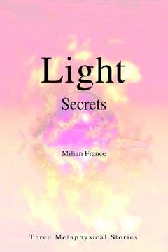 portada light secrets: three metaphysical stories (en Inglés)