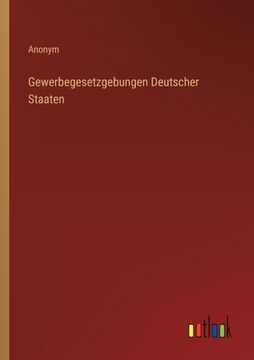 portada Gewerbegesetzgebungen Deutscher Staaten (in German)