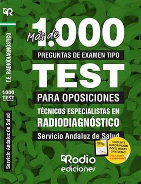 portada Técnico Especialista en Radiodiagnóstico. Servicio Andaluz de Salud. Más de 1. 000 Preguntas Tipo Test Para Oposiciones. (in Spanish)