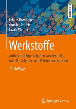 portada Werkstoffe: Aufbau und Eigenschaften von Keramik-, Metall-, Polymer- und Verbundwerkstoffen (en Alemán)