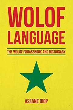 portada Wolof Language: The Wolof Phrasebook and Dictionary (en Inglés)