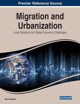 portada Migration and Urbanization: Local Solutions for Global Economic Challenges