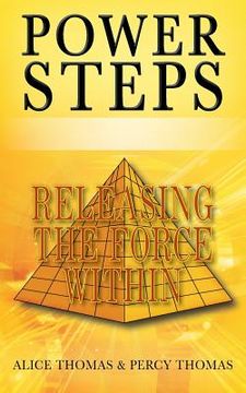portada Power Steps: Releasing the Force Within (en Inglés)