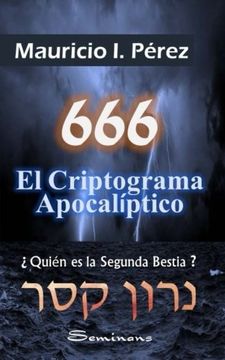 portada 666 El Criptograma Apocalíptico: ¿Quién es la Segunda Bestia?