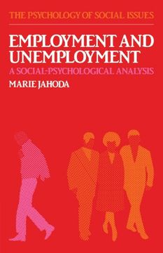 portada Employment and Unemployment: A Social-Psychological Analysis (The Psychology of Social Issues) (en Inglés)