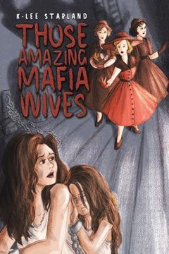 portada Those Amazing Mafia Wives (en Inglés)