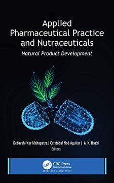 portada Applied Pharmaceutical Practice and Nutraceuticals: Natural Product Development (en Inglés)