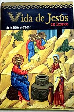 portada Vida de Jesús en iconos de la Biblia de Tbilisi