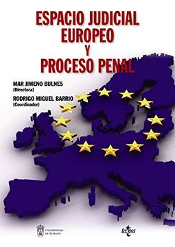 portada Espacio Judicial Europeo y Proceso Penal (Derecho - Estado y Sociedad)