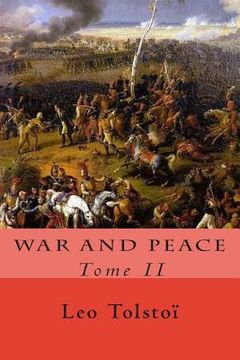 portada War and Peace: Tome II (en Inglés)
