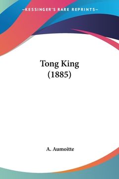 portada Tong King (1885) (in French)