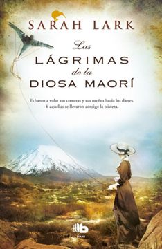 portada Las lágrimas de la Diosa maorí (Trilogía del árbol Kauri 3) (in Spanish)