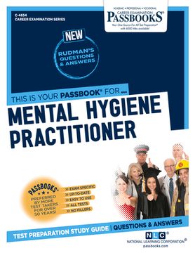 portada Mental Hygiene Practitioner (C-4654): Passbooks Study Guide Volume 4654 (en Inglés)