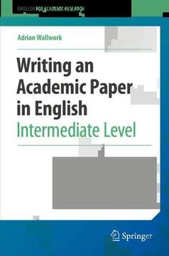 portada Writing an Academic Paper in English: Intermediate Level (English for Academic Research) (en Inglés)