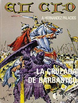 portada El Cid. Libro 4 : La cruzada de Bobastro (in Spanish)