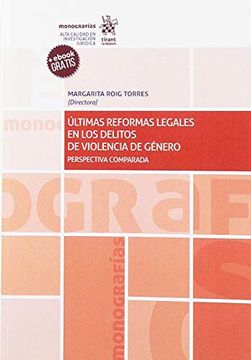 portada Últimas Reformas Legales en los Delitos de Violencia de Género. Perspectiva Comparada (Monografías)