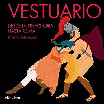 portada Vestuario. Desde la Prehistoria Hasta Roma (in Spanish)