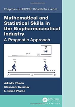 portada Mathematical and Statistical Skills in the Biopharmaceutical Industry: A Pragmatic Approach (en Inglés)