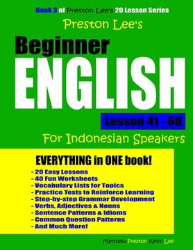 portada Preston Lee's Beginner English Lesson 41 - 60 For Indonesian Speakers (en Inglés)
