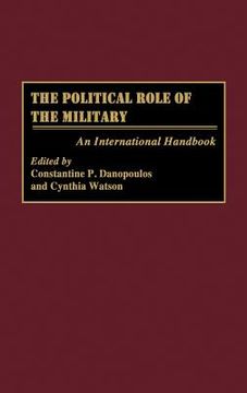 portada the political role of the military: an international handbook (en Inglés)