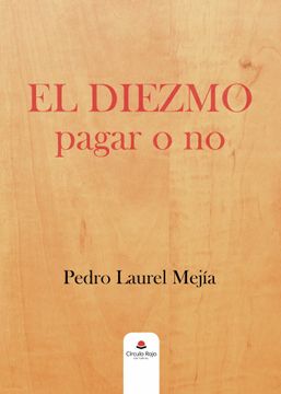 portada El Diezmo: Pagar o no (in Spanish)