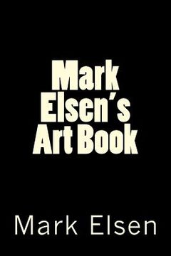 portada Mark Elsen's Art Book (en Inglés)
