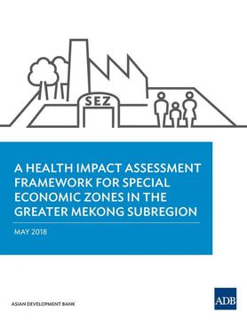 portada A Health Impact Assessment Framework for Special Economic Zones in the Greater Mekong Subregion (en Inglés)
